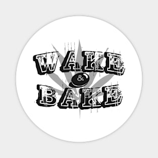 Wake & Bake Magnet